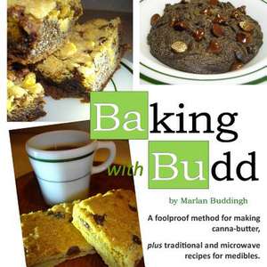 Baking with Budd de Marlan J. Buddingh