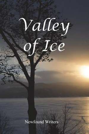 Valley of Ice de Ronald W. Collins