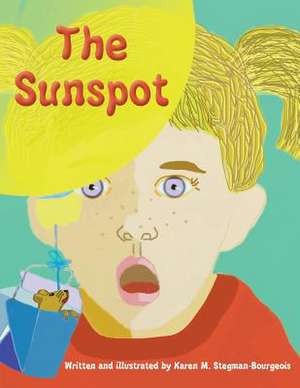 The Sunspot de Karen M. Stegman-Bourgeois