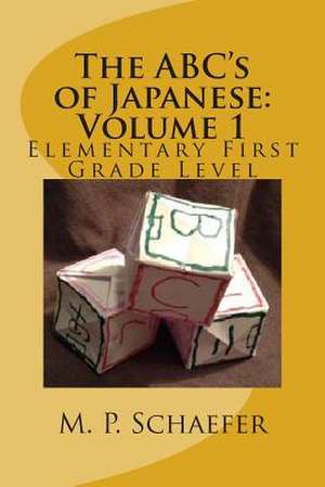 The ABC's of Japanese de Schaefer, M. P.