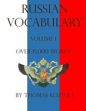 Russian Vocabulary de Thomas Koziara