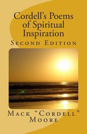 Cordell's Poems of Spiritual Inspiration de Mack Cordell Moore