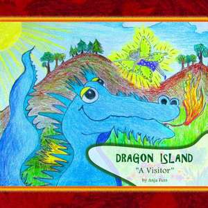 Dragon Island de Anja Fuss