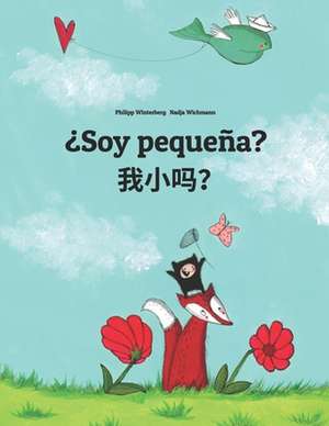 Soy Pequena? Wo Xiao Ma? de Philipp Winterberg