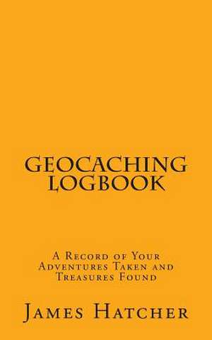 Geocaching Logbook de James Hatcher