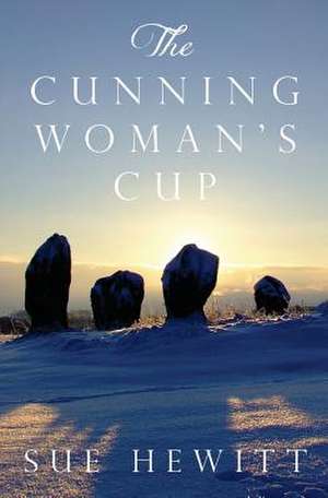 The Cunning Woman's Cup de Sue Hewitt