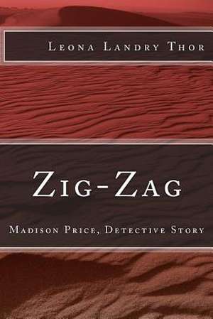 Zig-Zag de Leona Landry Thor