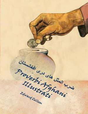 Proverbi Afghani Illustrati (Italian Edition) de Edward Zellem