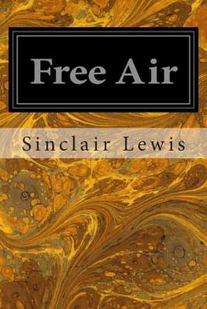 Free Air de Sinclair Lewis