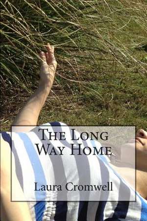 The Long Way Home de Miss Laura Cromwell