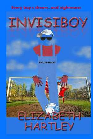 Invisiboy de Elizabeth Hartley