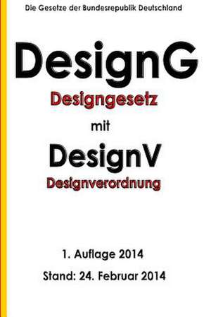 Designgesetz - Designg Mit Designverordnung - Designv de G. Recht