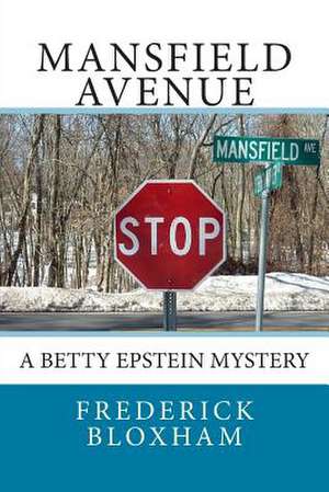 Mansfield Avenue de Frederick J. Bloxham