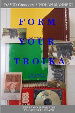 Form Your Troika de David Gxxxxxx