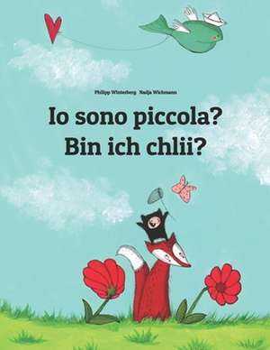 IO Sono Piccola? Bin Ich Chlii? de Philipp Winterberg