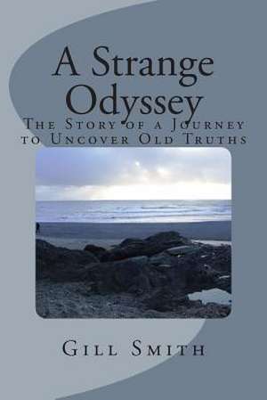 A Strange Odyssey de Gill Smith