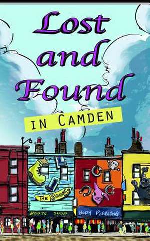 Lost and Found in Camden de Ann E. Hacker