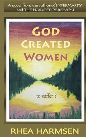 God Created Women de Rhea Harmsen