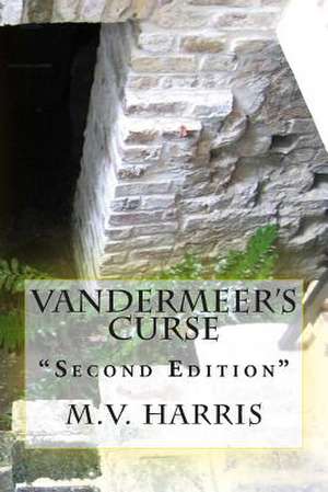 Vandermeer's Curse de M. V. Harris