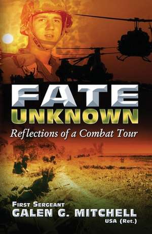 Fate Unknown de MR Galen G. Mitchell