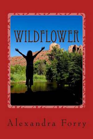 Wildflower de Alexandra Forry