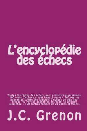 Encyclopedie Des Echecs de J. C. Grenon