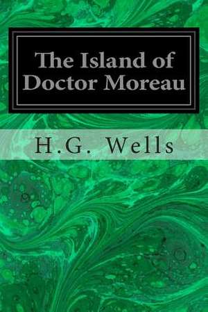 The Island of Doctor Moreau de H. G. Wells