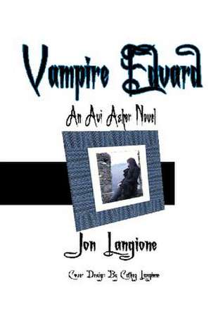 Vampire Edvard de Jon Langione