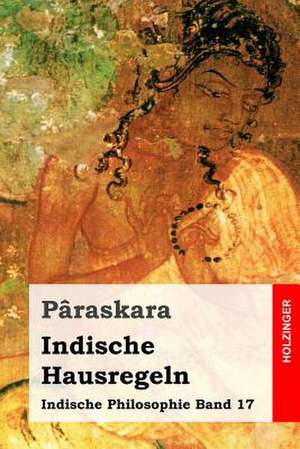 Indische Hausregeln de Paraskara