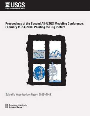 Proceedings of the Second All-Usgs Modeling Conference, February 11?14, 2008 de U. S. Department of the Interior