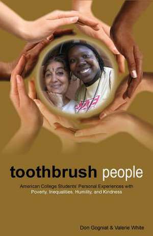 Toothbrush People de Don Gogniat