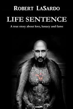 Life Sentence de Robert Lasardo