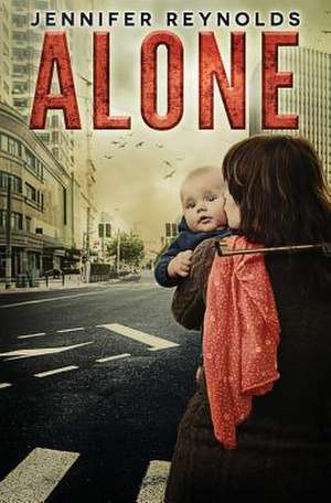 Alone de Jennifer Reynolds