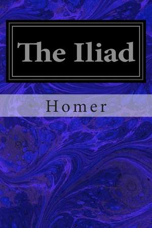 The Iliad de Homer