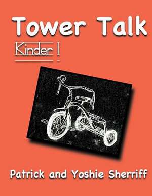 Tower Talk Kinder 1 de Patrick Sherriff