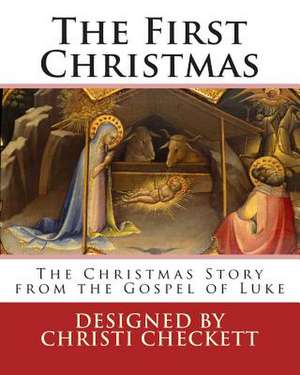 The First Christmas de Christi Checkett