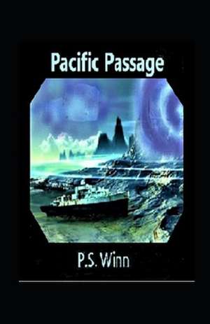 Pacific Passage de P. S. Winn