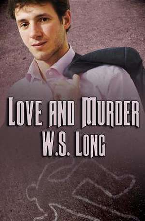 Love and Murder de W. S. Long