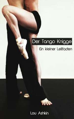 Tango Knigge de Lou Ashkin
