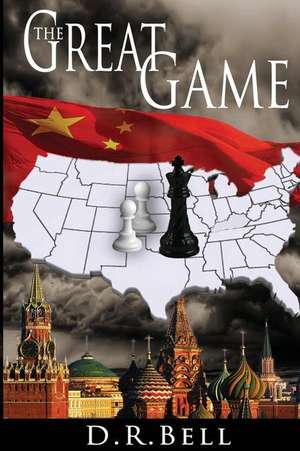 The Great Game de D. R. Bell