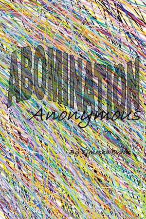 Abomination Anonymous de Tynesha Evans