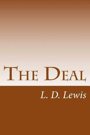 The Deal de L. D. Lewis