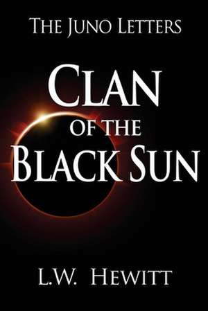 Clan of the Black Sun de L. W. Hewitt