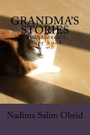 Grandma's Stories de Mrs Nadima Salim Obeid