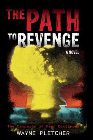 The Path to Revenge de Wayne Pletcher