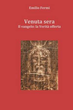 Venuta Sera de Emilio Fermi