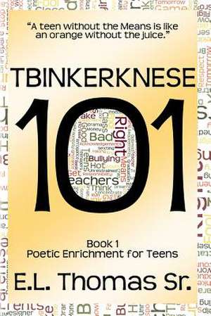 Tbinkerknese 101 (Book 1) de E. L. Thomas Sr