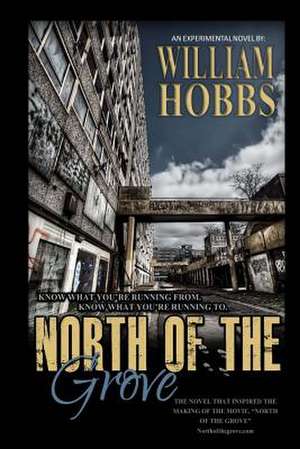 North of the Grove de William Hobbs