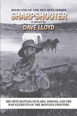 Sharpshooter de Dave Lloyd