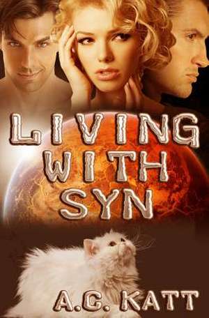 Living with Syn de A. C. Katt